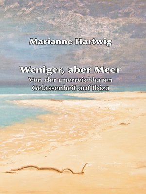 cover image of Weniger, aber Meer